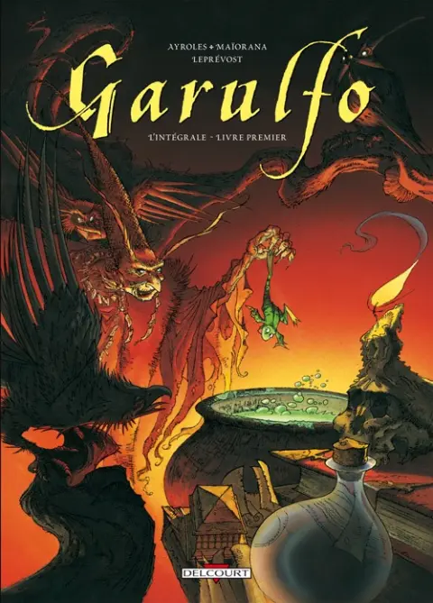 Garulfo L'Intégrale Livre Premier