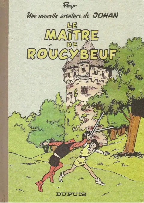 Couverture de l'album Johan et Pirlouit Tome 2 Le maître de Roucybeuf