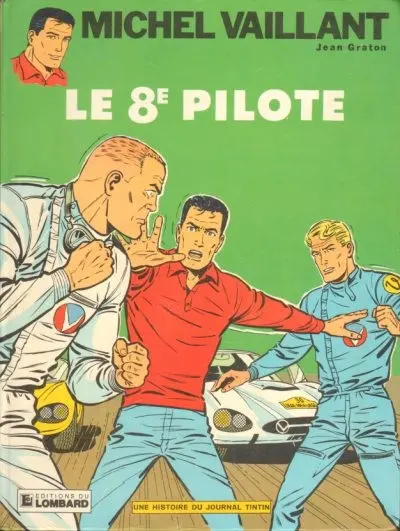 Michel Vaillant Tome 8 Le 8e pilote