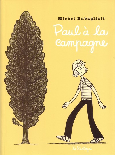 Couverture de l'album Paul Tome 1 Paul à la campagne