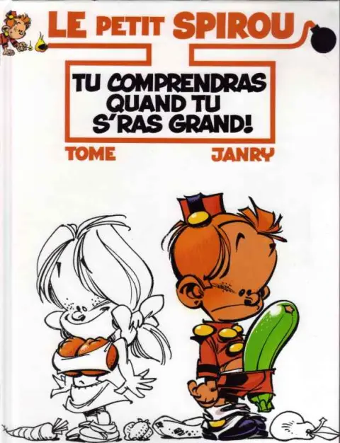 Couverture de l'album Le Petit Spirou Tome 10 Tu comprendras quand tu s'ras grand !