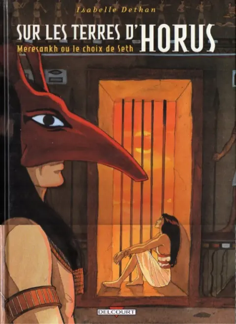 Couverture de l'album Sur les terres d'Horus Tome 2 Meresanhk ou le choix de Seth