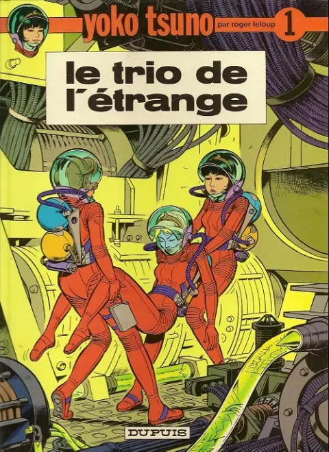 Couverture de l'album Yoko Tsuno Tome 1 Le trio de l'étrange