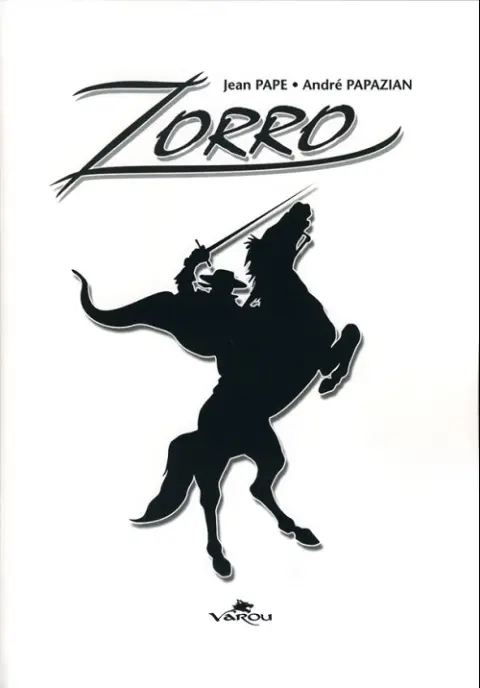 Couverture de l'album Zorro Tome 1 L'enlèvement de Juanita