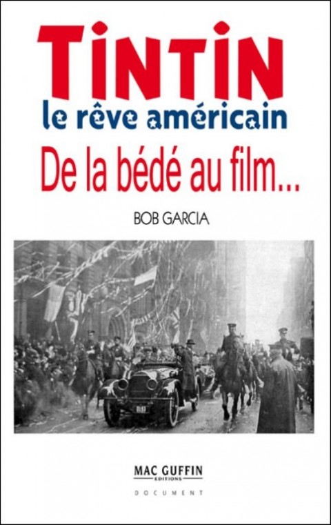 Couverture de l'album Tintin - Le rêve américain - De la bédé au film...