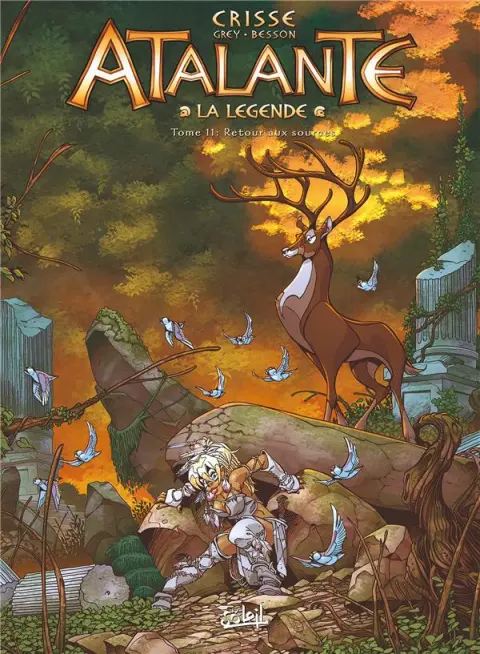 Atalante - La Légende Tome 11 Retour aux sources