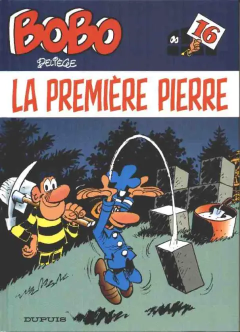 Bobo Tome 16 La première pierre