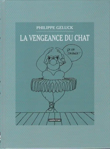 Le Chat La Vengeance du Chat / Le Quatrième du Chat