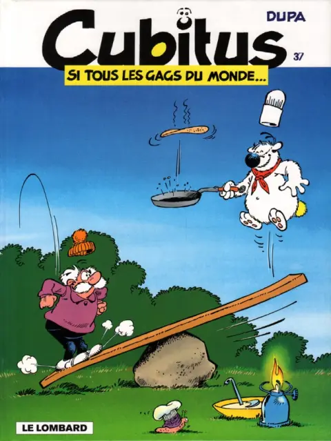 Cubitus Tome 37 Si tous les gags du monde...