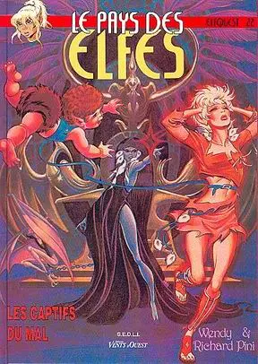 ElfQuest - La Fantastique quête des elfes Tome 22 Les captifs du mal