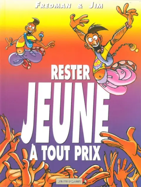Jim et ses copains Tome 13 Rester jeune à tout prix