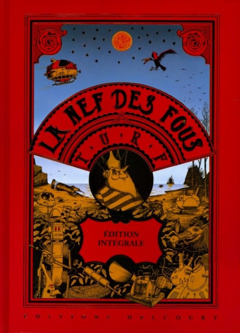 Couverture de l'album La Nef des fous Edition Intégrale