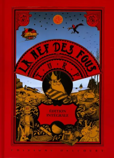 La Nef des fous Edition Intégrale