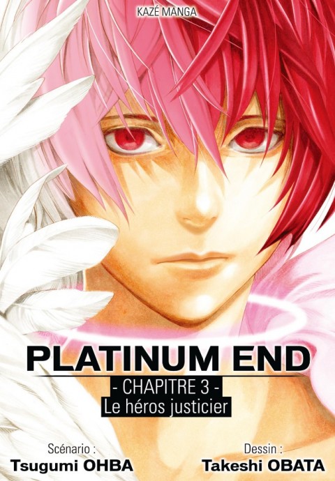 Couverture de l'album Platinum End Editions numériques Chapitre 3 Le héros justicier