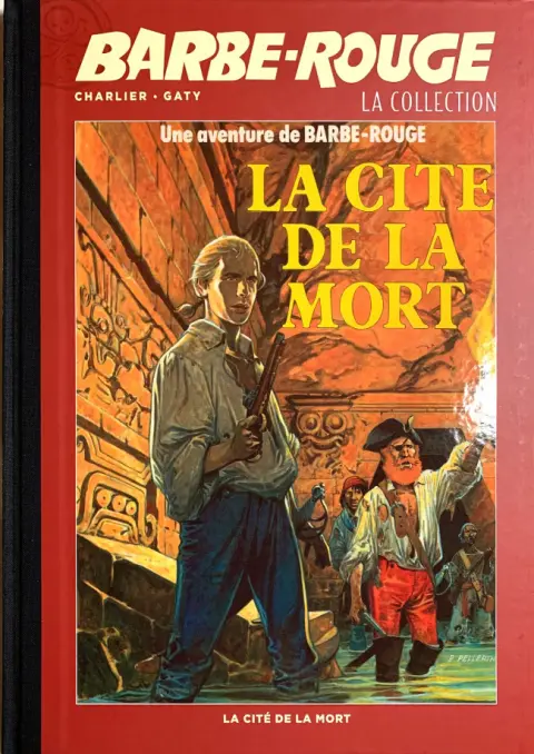 Barbe-Rouge La collection Tome 24 La cité de la mort