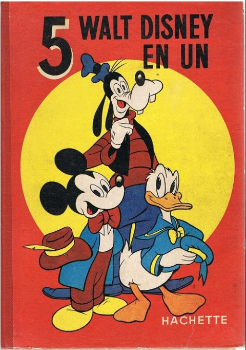 Les Belles histoires Walt Disney 5 Walt Disney en un Tomes 55, 57, 59, 60