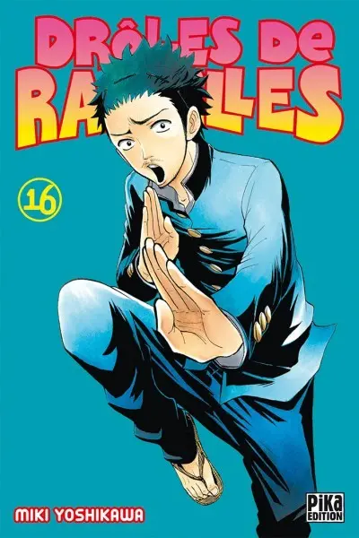 Drôles de racailles Tome 16