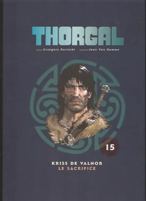 Thorgal Tome 15 Kriss de Valnor / Le sacrifice