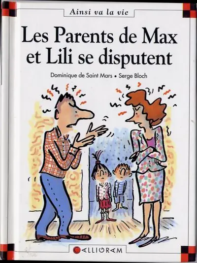 Ainsi va la vie Tome 26 Les parents de Max et Lili se disputent