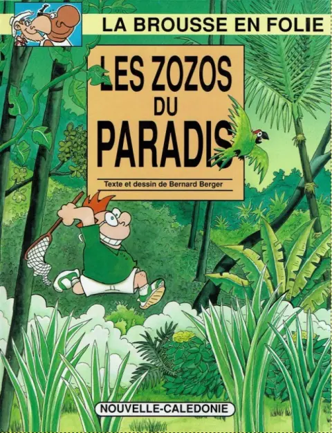 La brousse en folie Tome 9 Les zozos du paradis