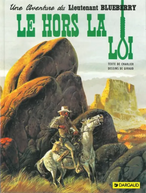 Couverture de l'album Blueberry Tome 16 Le hors la loi