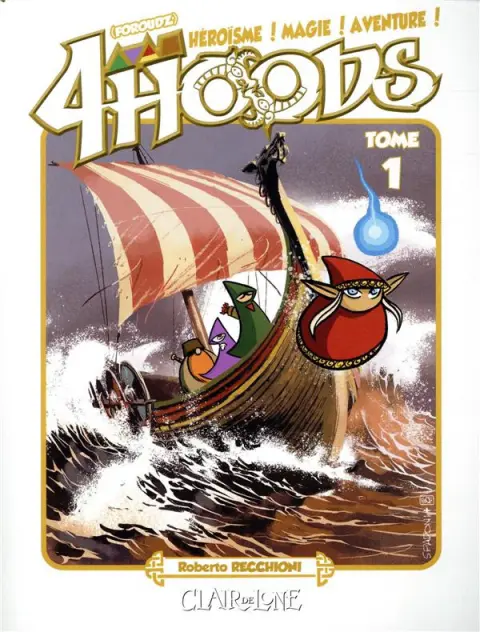 4 Hoods Tome 1