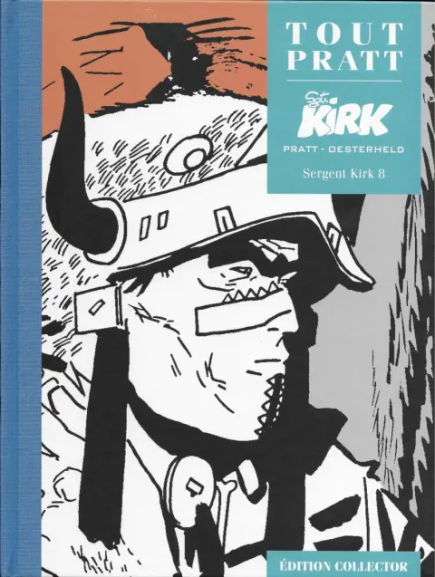 Tout Pratt Tome 58 Sergent KIRK 8