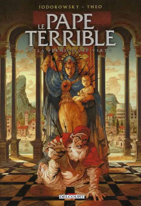 Couverture de l'album Le Pape terrible Tome 3 La pernicieuse vertu