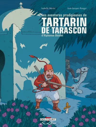 Les aventures prodigieuses de Tartarin de Tarascon