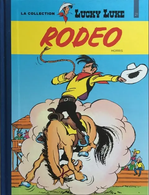 Lucky Luke La collection Tome 21 Rodéo