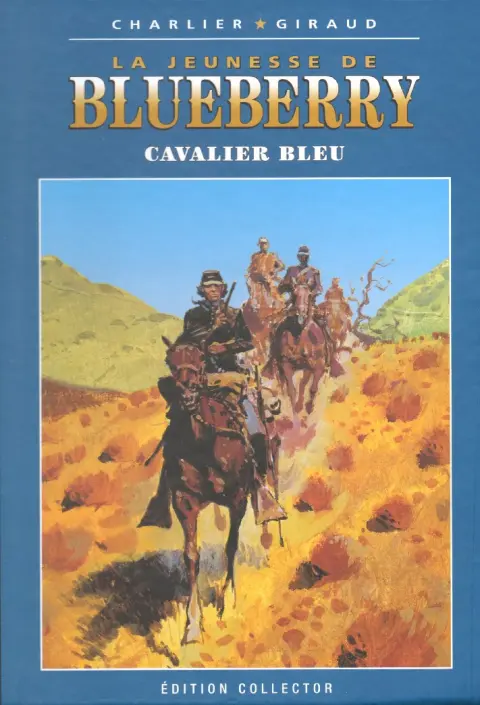 Blueberry Édition collector Tome 25 Cavalier bleu