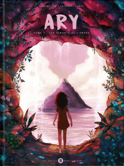 Ary Tome 3 Les aimants de l'ambre