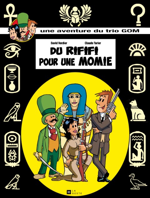Couverture de l'album Les aventures du Trio GOM Tome 2 Du rififi pour une momie