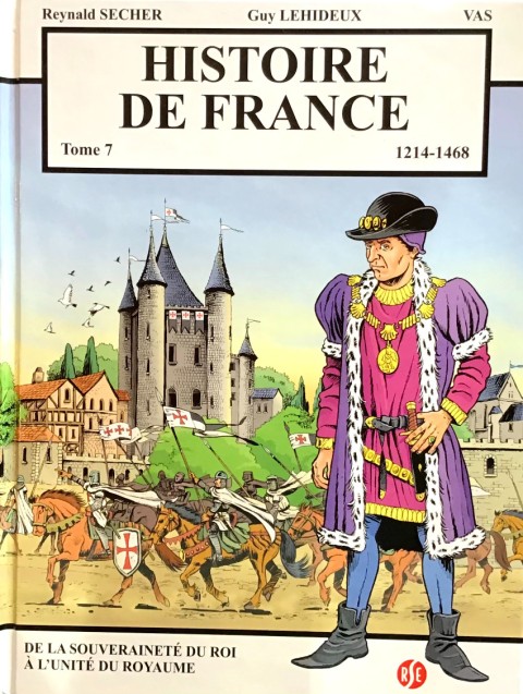 Couverture de l'album Histoire de France Tome 7 1214-1468
