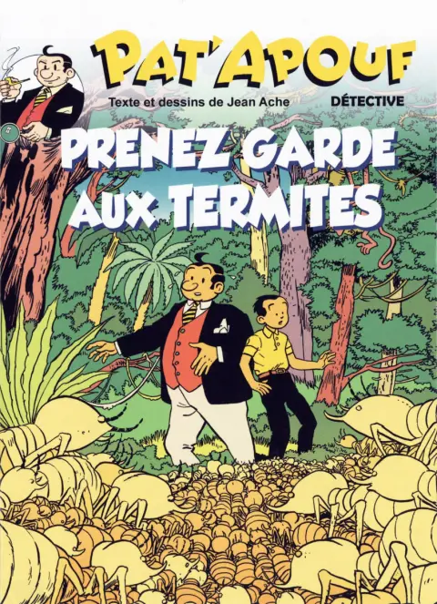 Pat'Apouf Détective Tome 6 Prenez garde aux termites