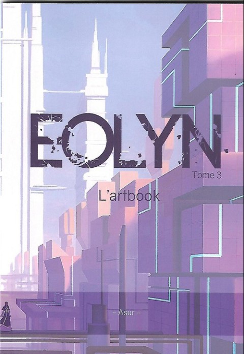 Couverture de l'album Eolyn Tome 3 - L'artbook