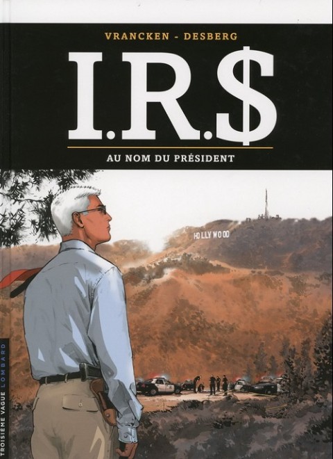 Couverture de l'album I.R.$. Tome 12 Au nom du président