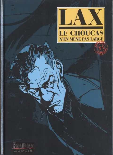Le Choucas Tome 4 Le Choucas n'en mène pas large