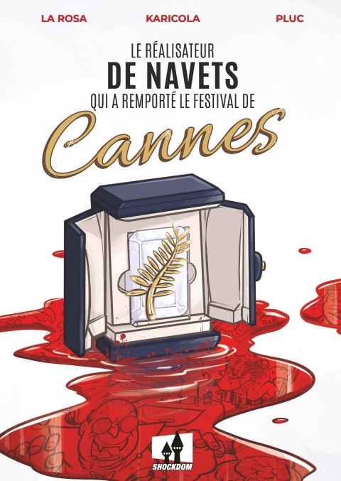 Couverture de l'album Le réalisateur de navets qui a remporté le festival de Cannes