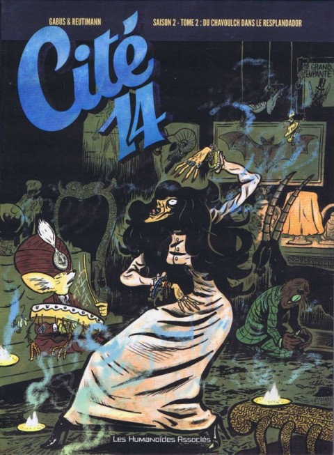 Couverture de l'album Cité 14 Saison 2 Tome 2 Du Chavoulch dans le Resplandador