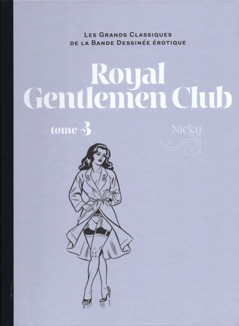 Couverture de l'album Les Grands Classiques de la Bande Dessinée Érotique - La Collection Tome 154 Royal Gentleman Club - Tome 3