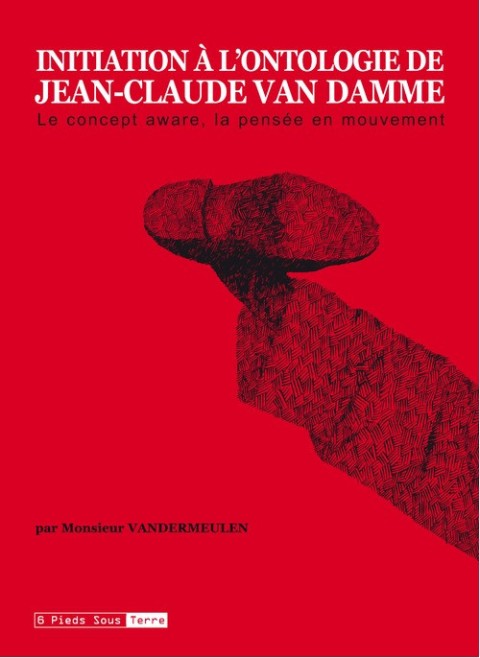 Couverture de l'album Initiation à l'ontologie de Jean-Claude Van Damme Le concept aware, la pensée en mouvement