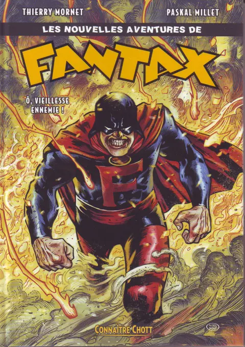 Les nouvelles Aventures de Fantax 2 Ô, Vieillesse ennemie