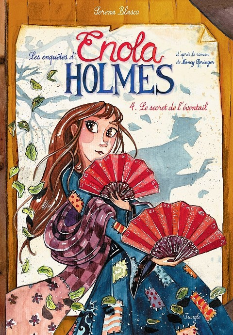 Couverture de l'album Les Enquêtes d'Enola Holmes Tome 4 Le secret de l'éventail