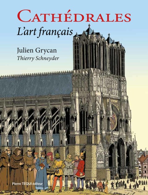 Cathédrales L'art français