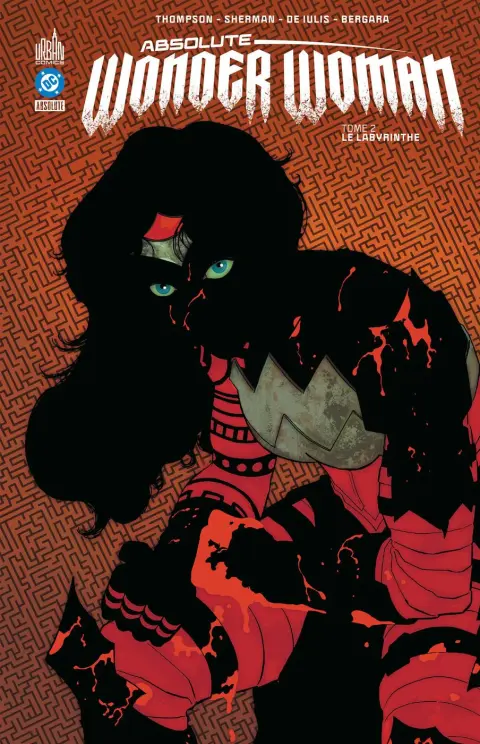 Absolute Wonder Woman Tome 2 Le Labyrinthe