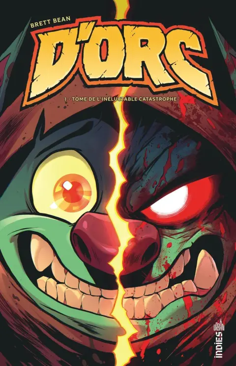 D'Orc 1 Tome de l'inéluctable catastrophe