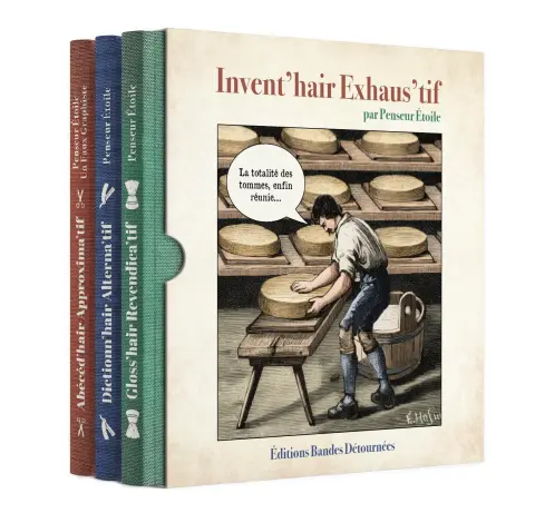 Abécéd'hair Approxima'tif Invent'hair Exhaus'tif