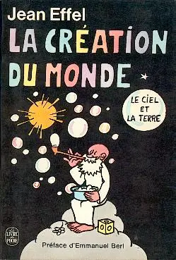 La Création du monde Tome 1 Le Ciel et la Terre