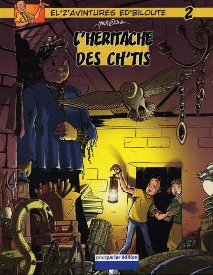 El'z'avintures ed'Biloute Tome 2 L'héritache des ch'tis